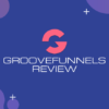 Groovefunnels Review