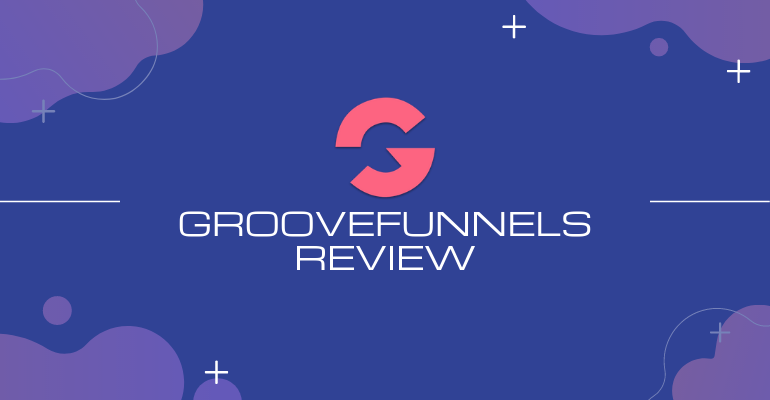 Groovefunnels Review